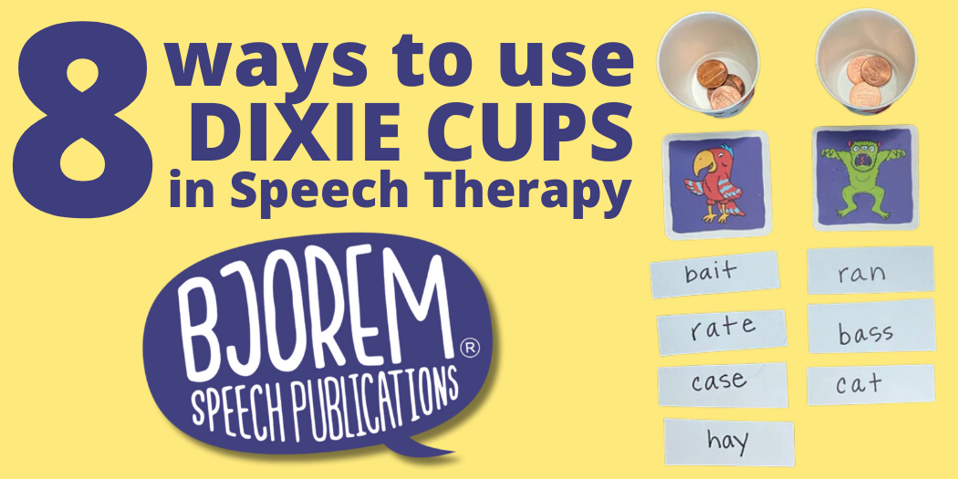 8 Ways to Use Dixie Cups in Speech Therapy