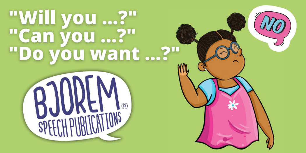 Will you? Can you? Do you want? ... NO!