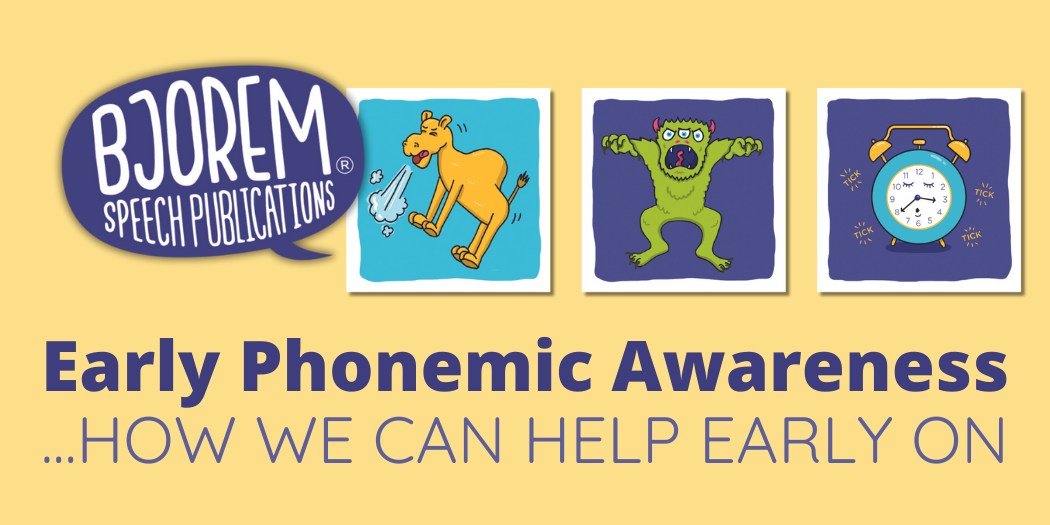 Early Phonemic Awareness... How we can help early on