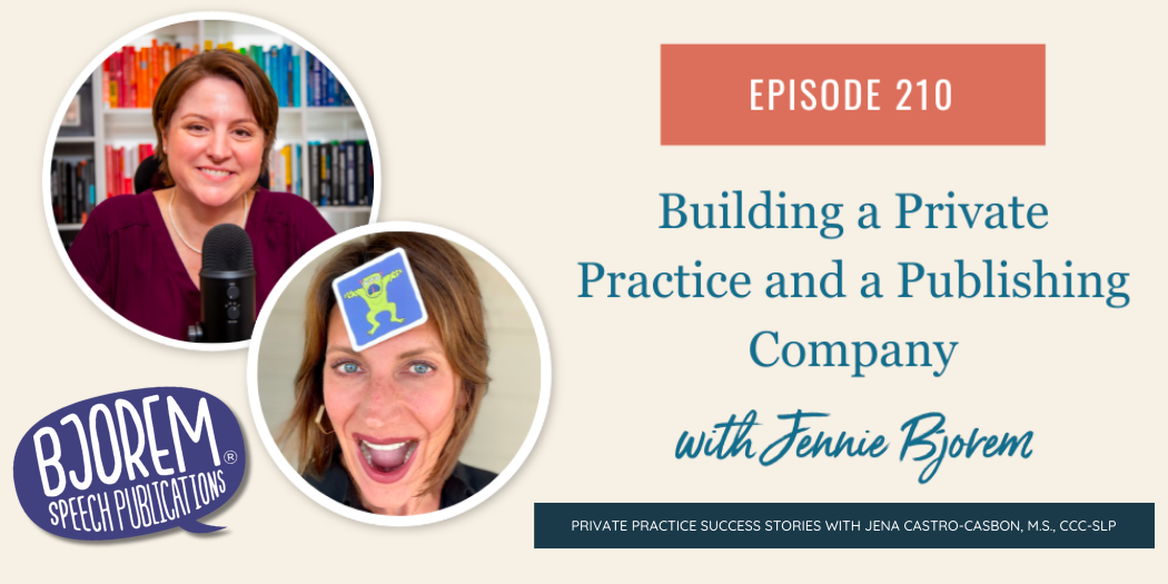 Jennie Bjorem on Private Practice Success Stories: Episode 210
