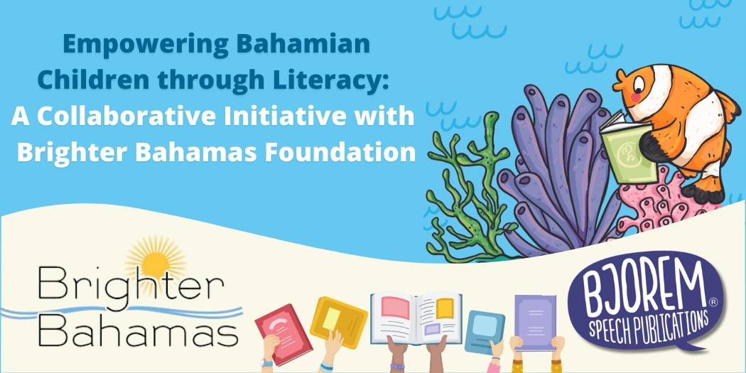 Empowering Bahamian Children through Literacy: A Collaborative Initiative with Brighter Bahamas Foundation