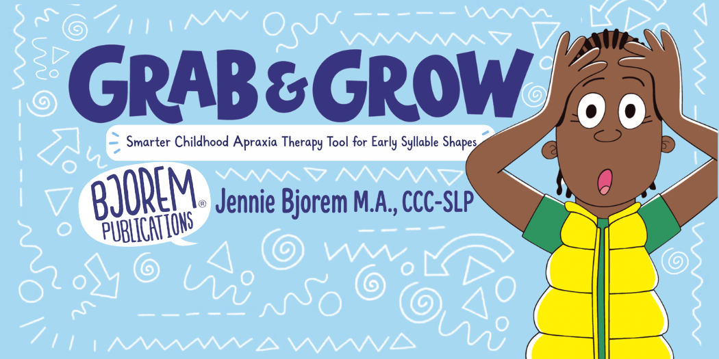 Grab and Grow: A Smarter Childhood Apraxia Therapy Tool for Early Syllable Shapes