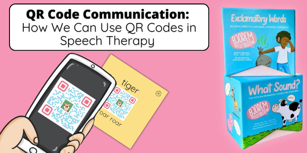 QR Code Communication: How We Can Use QR Codes in Speech Therapy