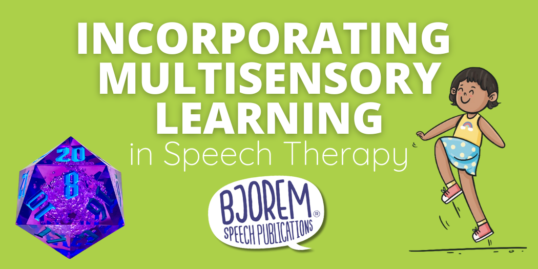 Incorporating Multisensory Learning in Speech Therapy