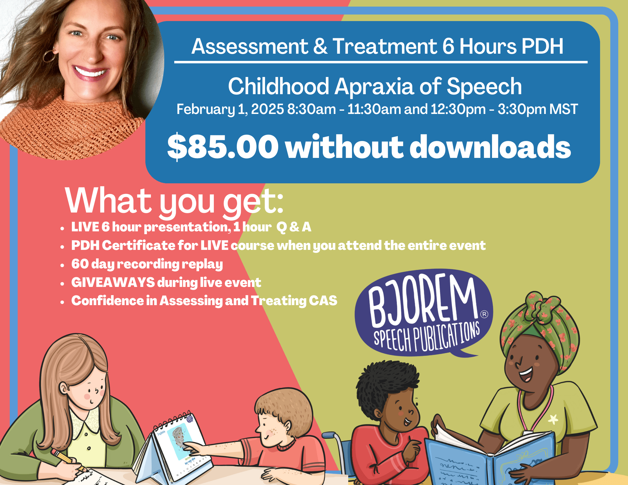 Childhood Apraxia of Speech workshop Feb 1, 2025, Assessment & Treatment, $85.