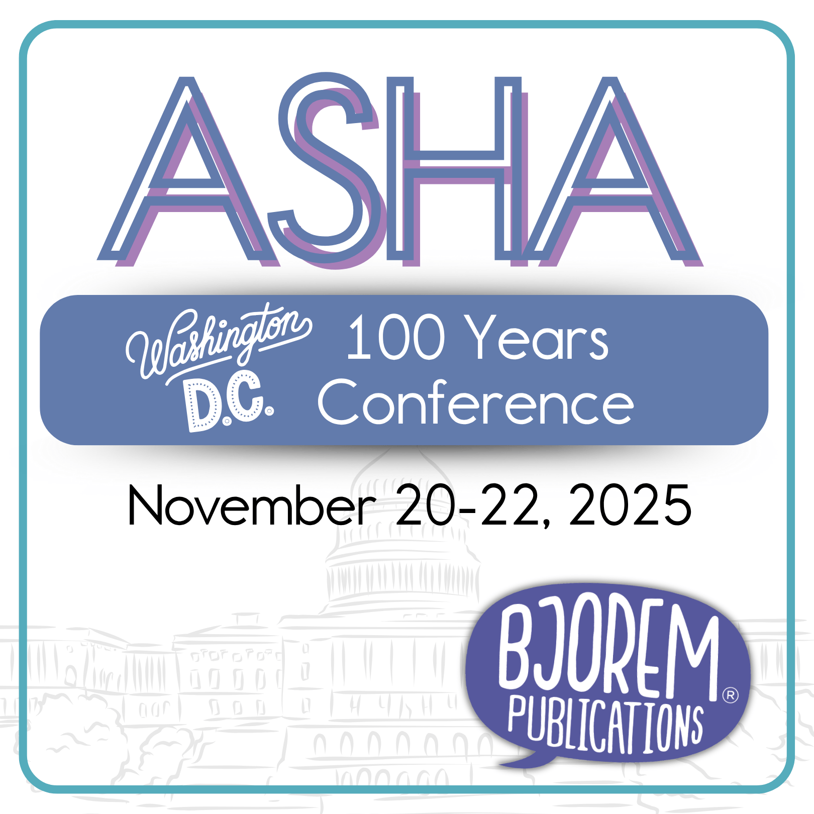 ASHA 100 Years Conference in Washington D.C. -...