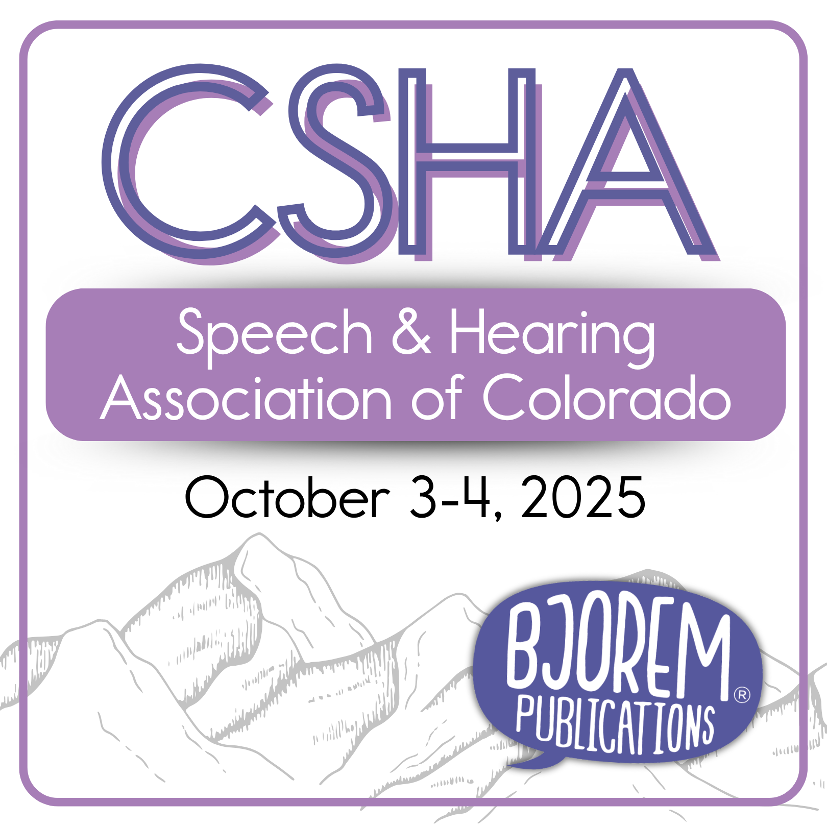 CSHA Speech & Hearing Association of Colorado Conference 2025