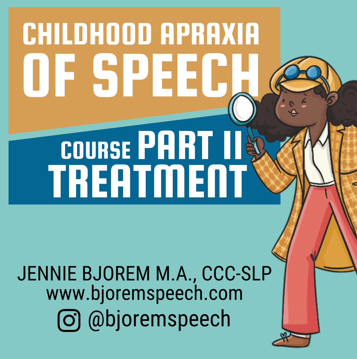 Childhood Apraxia of Speech Course Part II - Treatment, Screenshot 2025