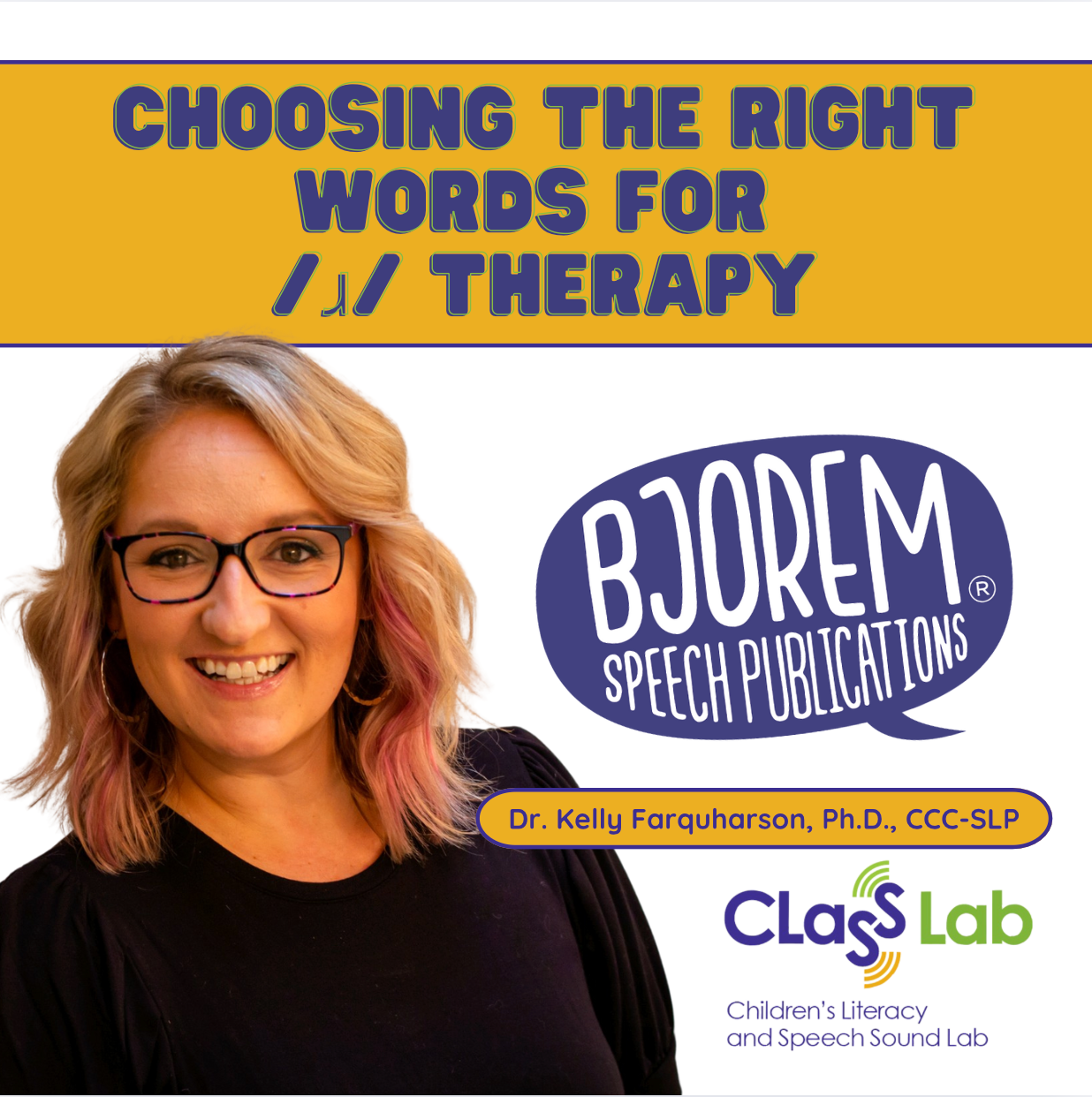 Choosing the Right Words for /ɹ/ Therapy with Dr. Kelly Farquharson {Course}