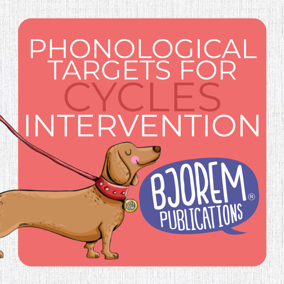 Phonological Targets for Cycles Intervention by Bjorem Publications -...