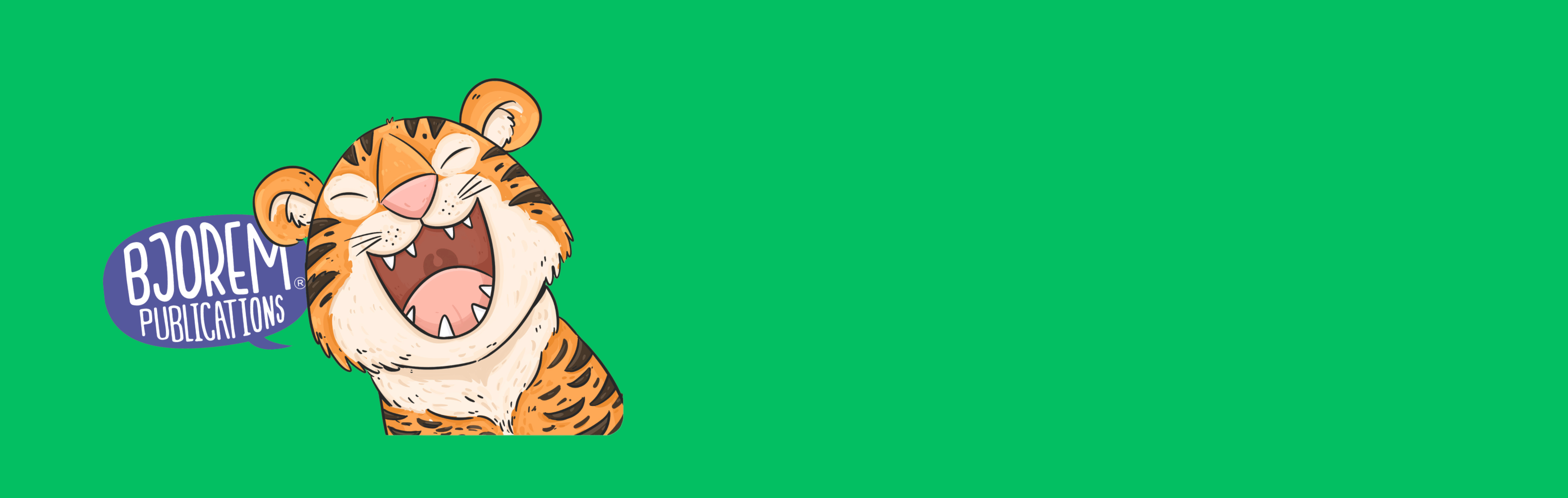 Screenshot of laughing tiger with Bjoerm Publications logo, Aug 14, 2025.