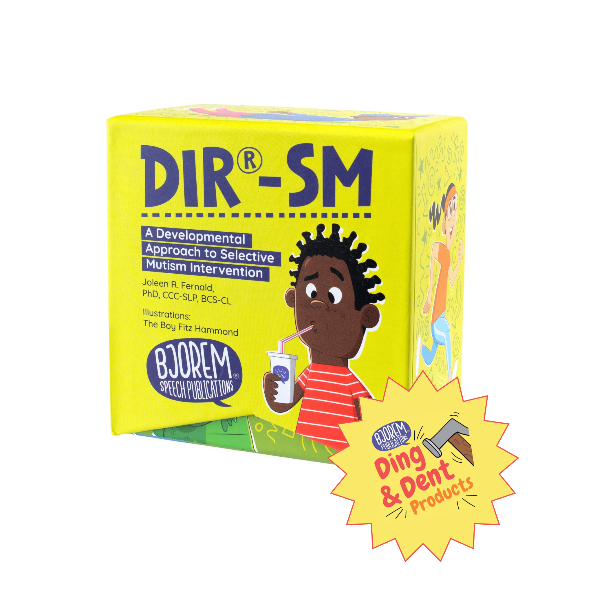 DING AND DENT: DIR®-SM: A Developmental Approach to Selective Mutism Intervention DIR-SM: A Developmental Approach to Selective Mutism Intervention Best Speech Language Therapy Tools