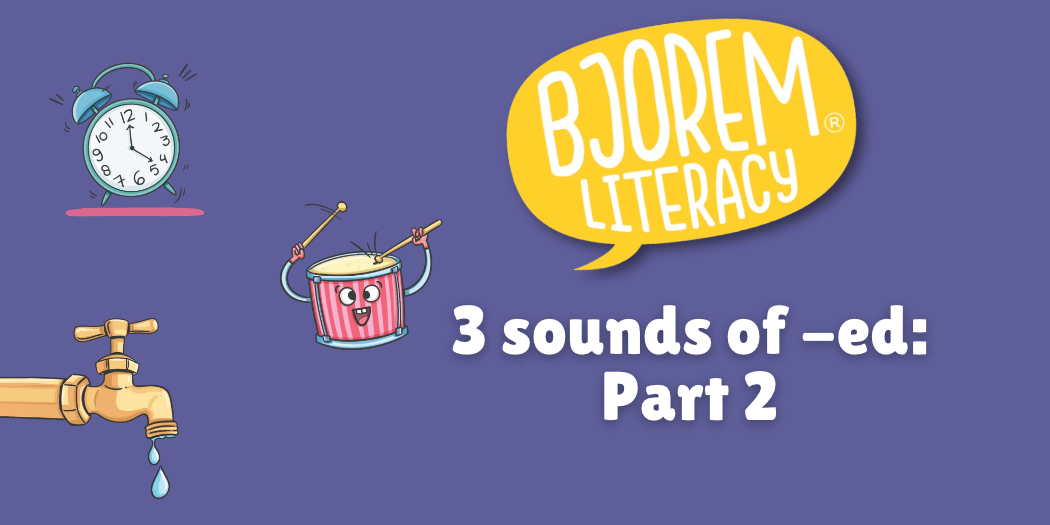 How to Teach the Suffix -ed: A Speech to Print Approach