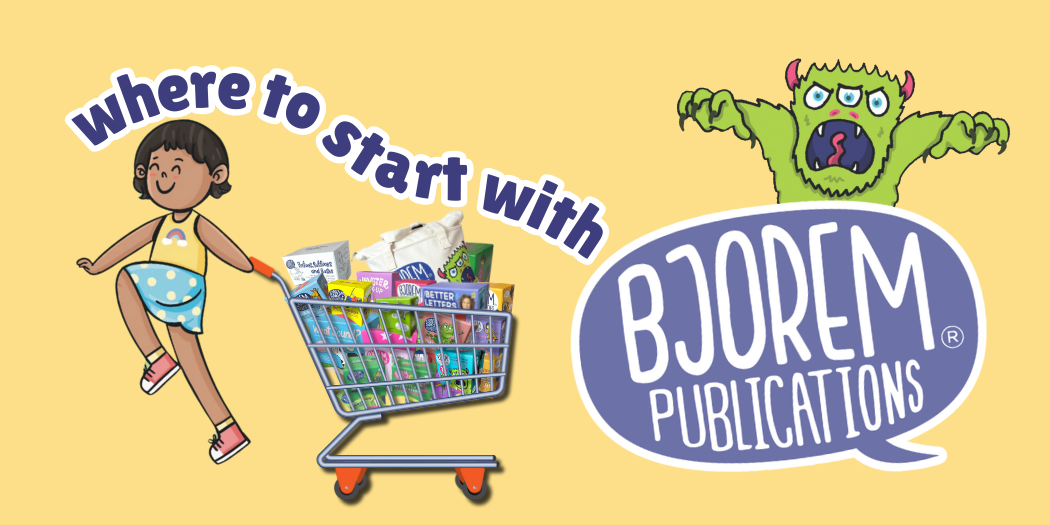 Where to Start With Bjorem Speech Products: A Guide for Speech Language Pathologists, Grad Students, Educators, and Parents