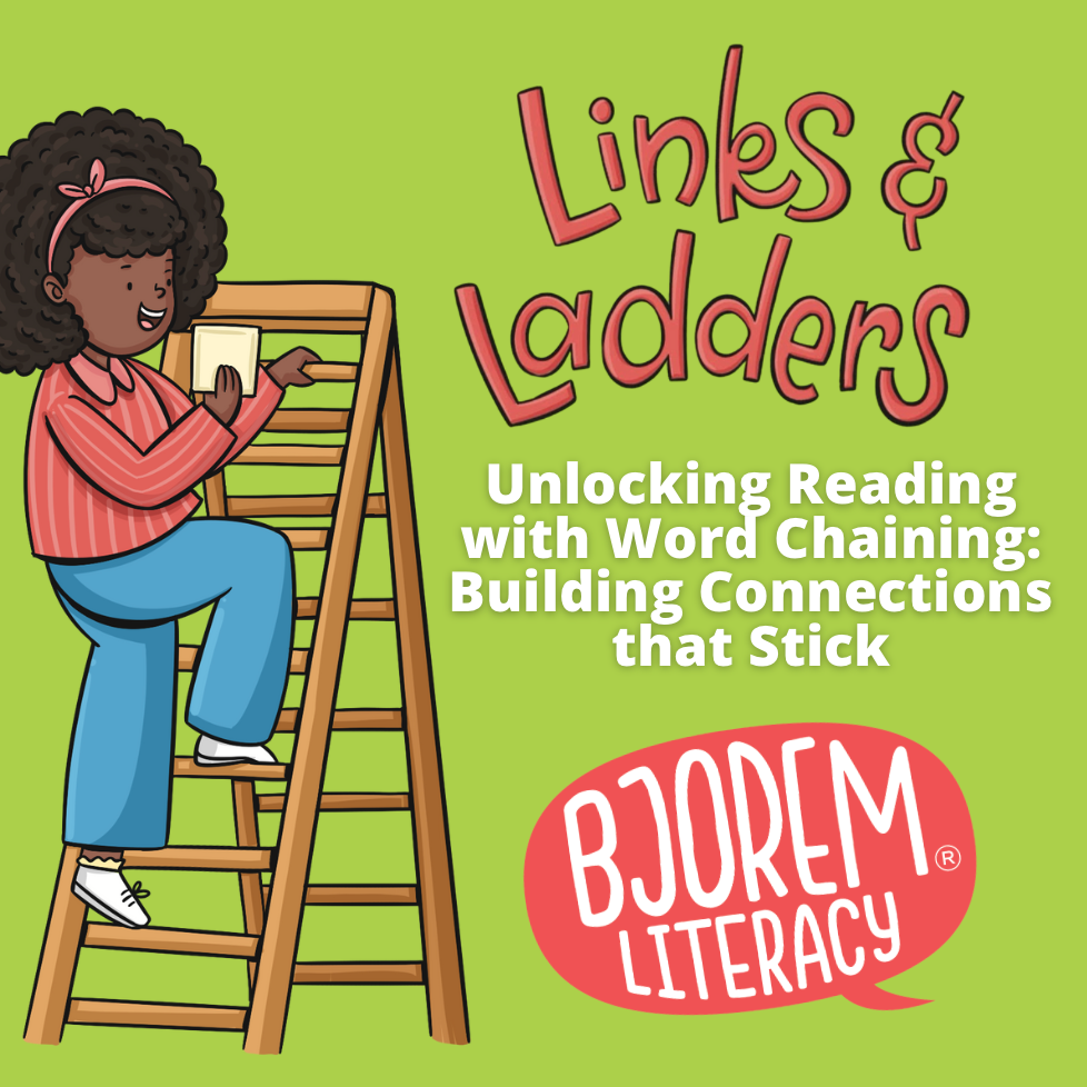 Unlocking Reading with Word Chaining: Building Connections that Stick