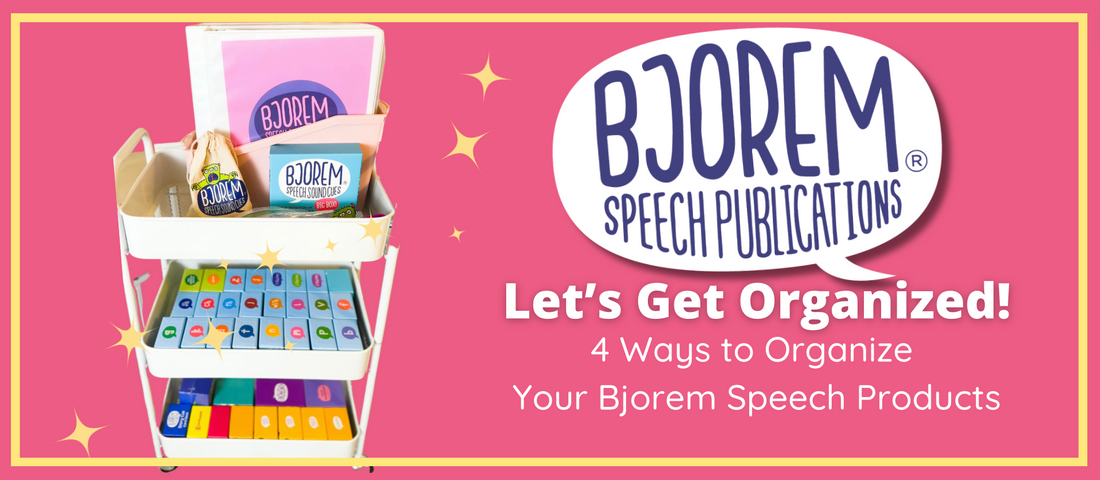Let's Get Organized! 4 Ways to Organize Your Bjorem Speech Cards