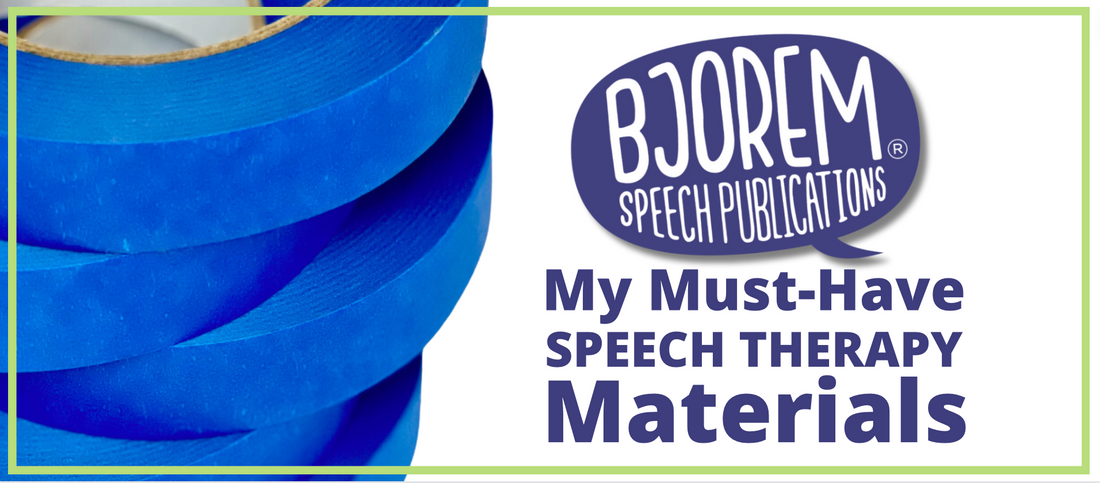 My Must-Have Speech Therapy Items!
