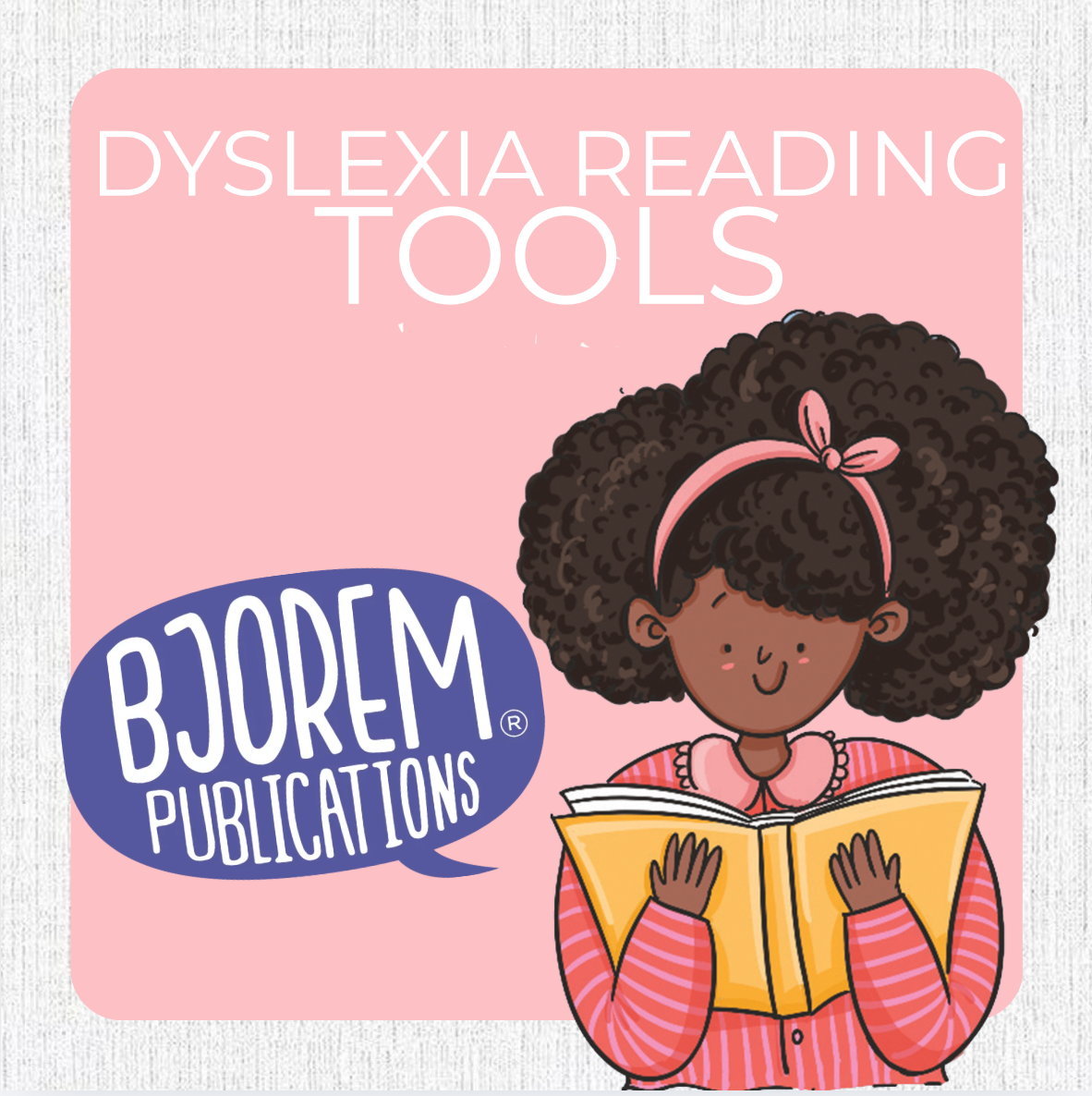 Dyslexia Reading Tools