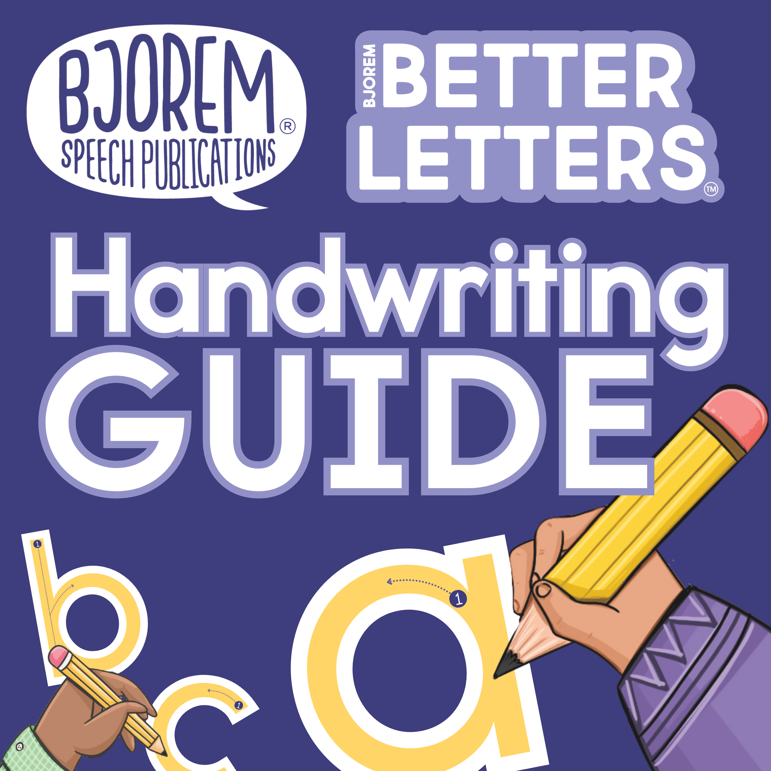 Bjorem Speech® Better Letters Handwriting Guide - Early Literacy Download