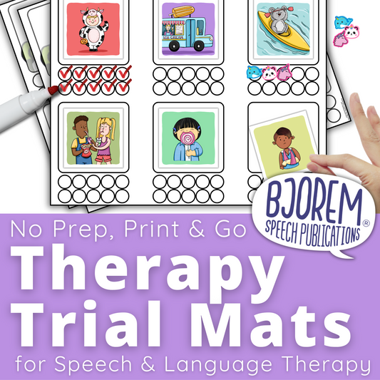 No Prep, Print & Go | Therapy Trial Mats for Speech & Language Therapy | Bjorem Speech Digital Download