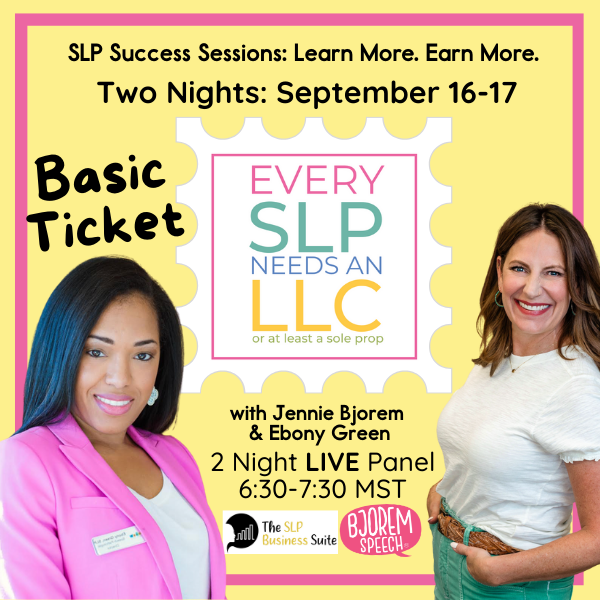 Every SLP Needs an LLC (or at least a sole prop) LIVE Panel