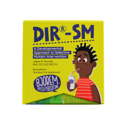 DIR®-SM: A Developmental Approach to Selective Mutism Intervention