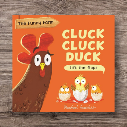Cluck Cluck Duck: A Lift-the-Flap Board Book