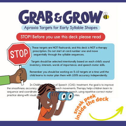 Grab and Grow: Apraxia Targets for Early Syllable Shapes