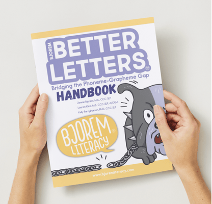 Better Letters Educator Edition Handbook bridging the phoneme grapheme gap