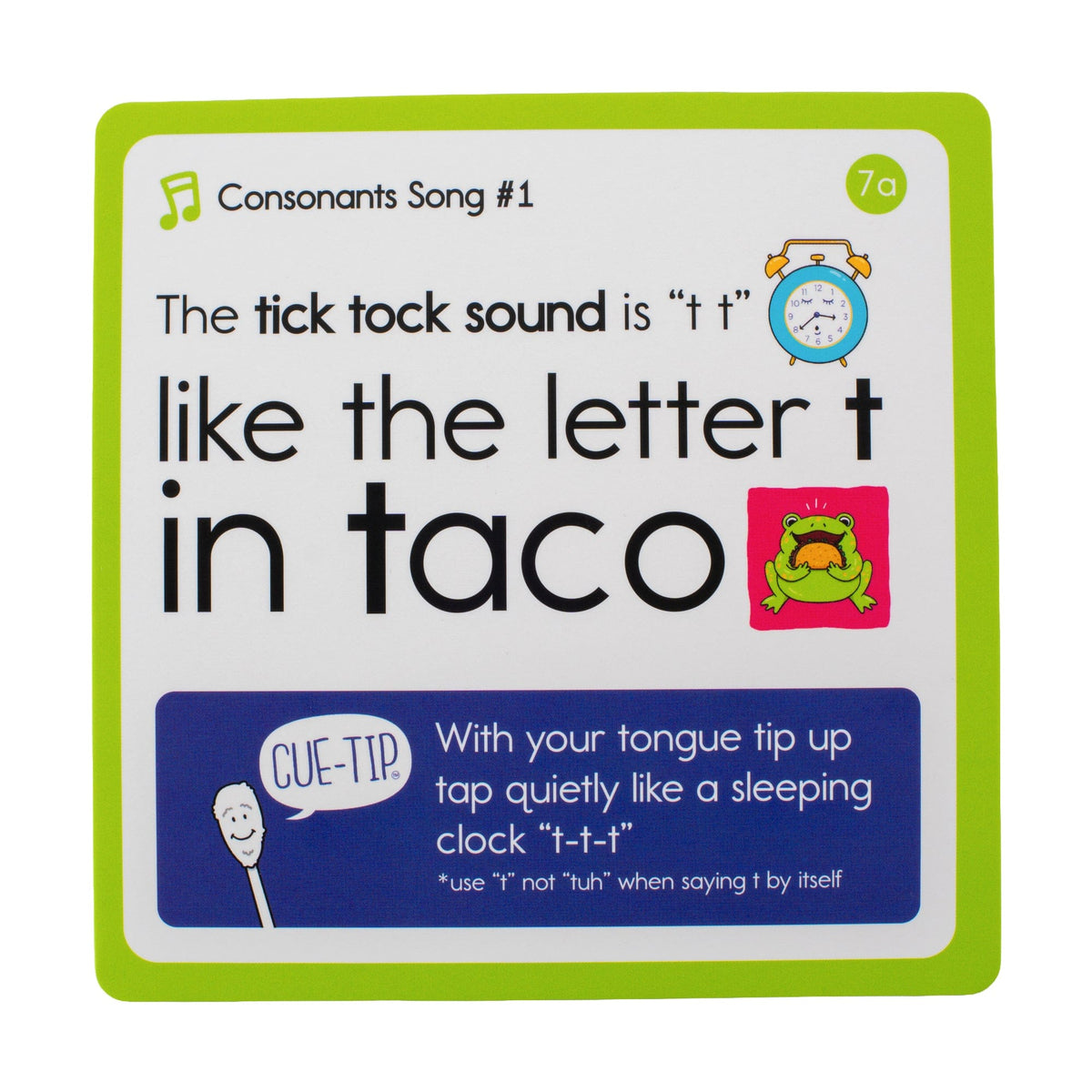 Consonants Song 1 card: the tick tock sound is like the letter T in taco