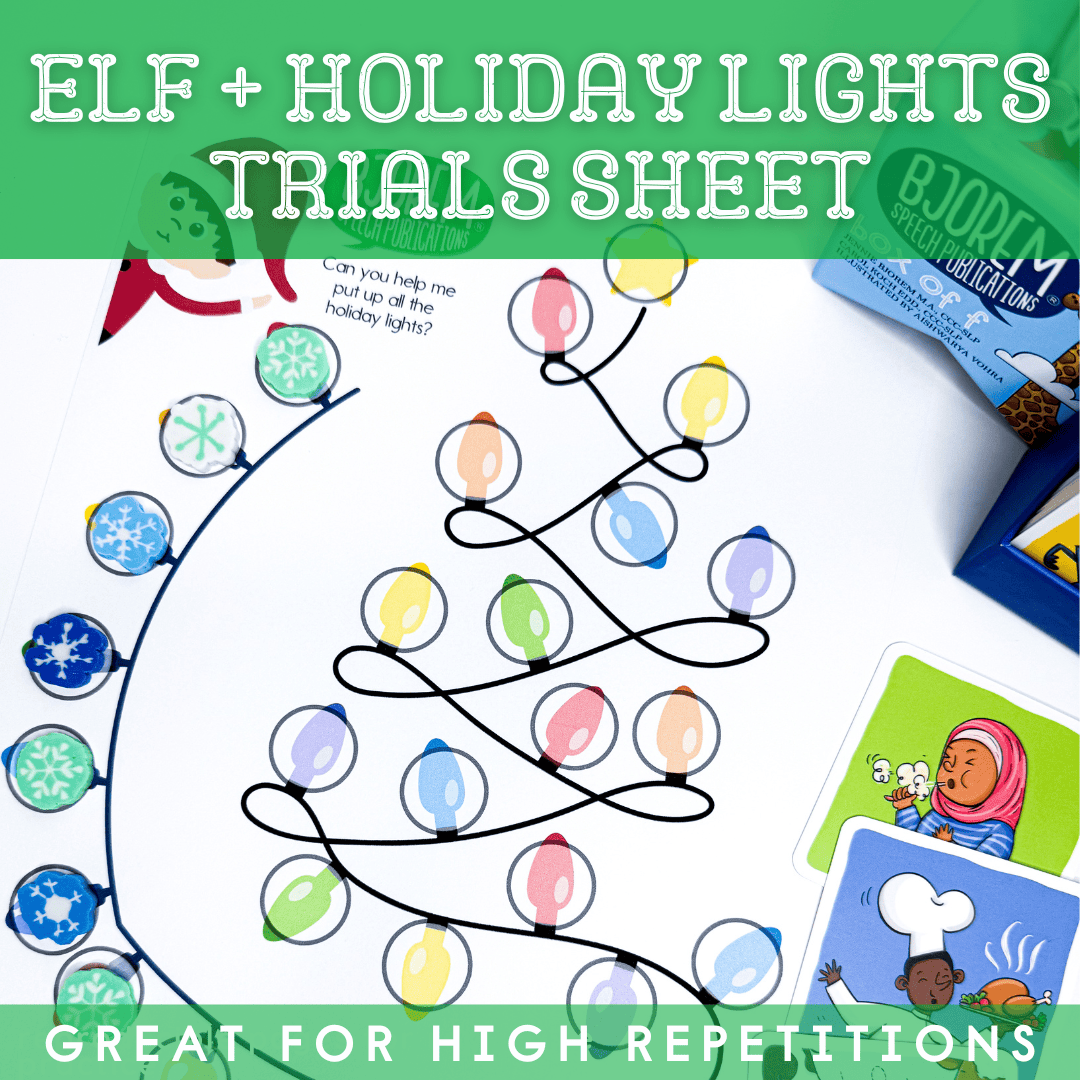 Elf + Holiday Lights Trials Sheet - Download {Winter, Christmas, Holiday} Bjorem Speech® Chick & Egg Trials Sheet - Therapy Download Best Speech Language Therapy Tools