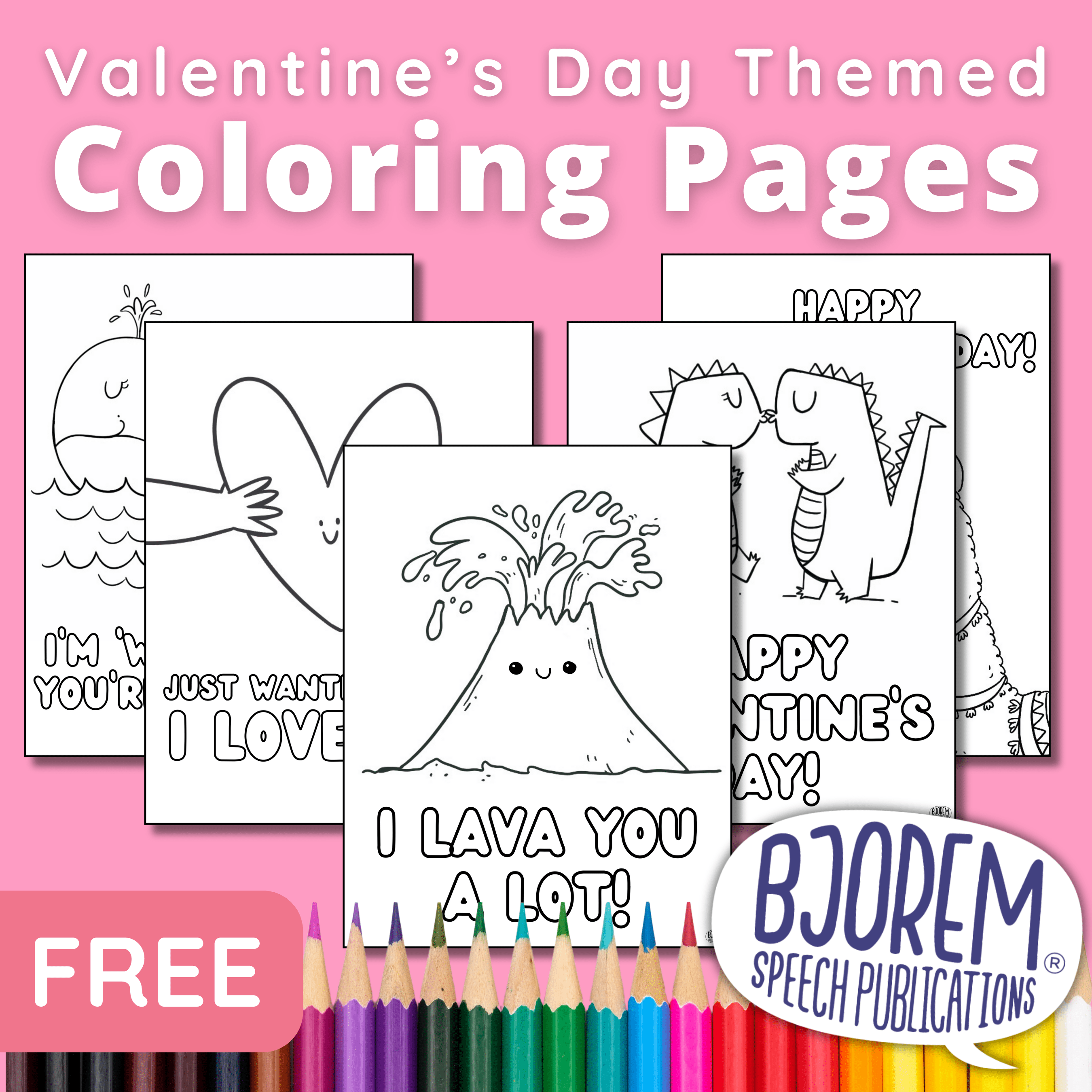 Valentine's Themed Coloring Pages {Bjorem Speech} - Free Digital Download FREE Valentine's Coloring Pages - Bjorem Speech® Free Download Best Speech Language Therapy Tools