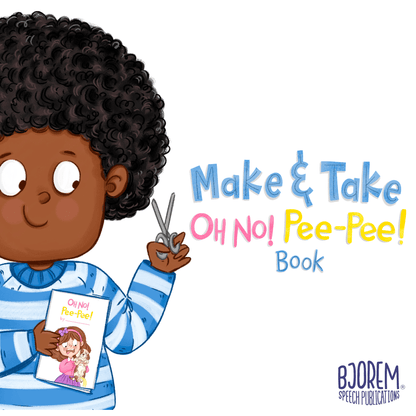 OH NO! Pee Pee! Make & Take Book Companion Download Bjorem OH NO! Pee Pee! Make & Take Book Companion Download Best Speech Language Therapy Tools