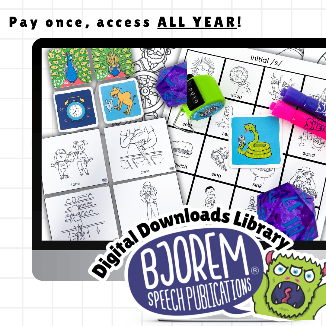 Bjorem Speech Digital Downloads Library - Annual Subscription ACCESS at www.BjoremU.com Bjorem Speech Digital Downloads Library - Annual Subscription ACCESS a Best Speech Language Therapy Tools