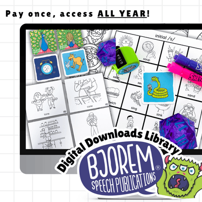 Bjorem Speech Digital Downloads Library - Annual Subscription ACCESS at www.BjoremU.com Bjorem Speech Digital Downloads Library - Annual Subscription ACCESS a Best Speech Language Therapy Tools