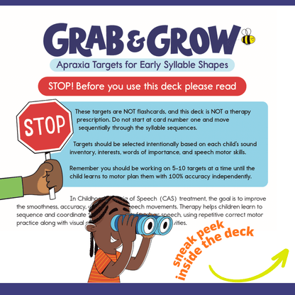 Overview of Grab and Grow apraxia targets for early syllable shapes