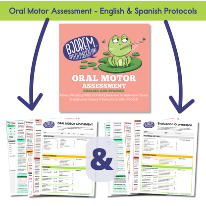 Oral Motor Assessment with English and Spanish protocols