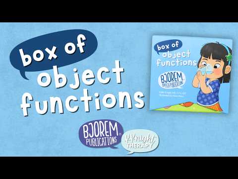 Box of Object Functions: Building Expressive & Receptive Language Skills