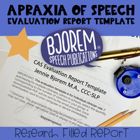 Bjorem Speech® Apraxia Evaluation Report Template - CAS Assessment