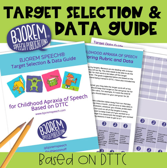 Childhood Apraxia of Speech - Target Selection & Data Guide - Download
