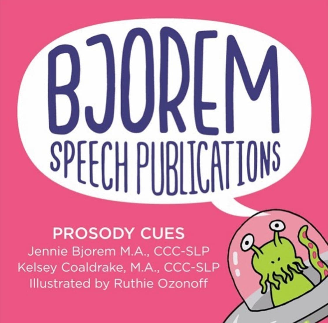 Prosody Cues - Bjorem Speech® CAS Speech Sound Therapy Resource