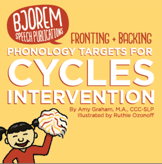 Cycles Intervention: Backing & Fronting Phonology Targets