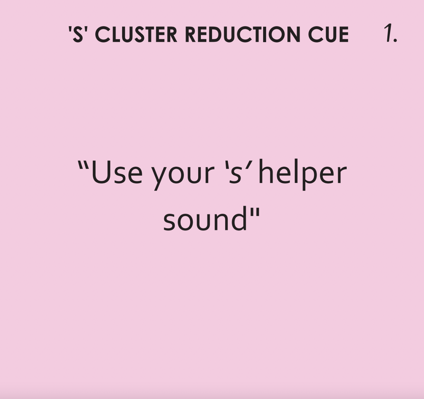 [title]Minimal Pairs: S Cluster Reduction