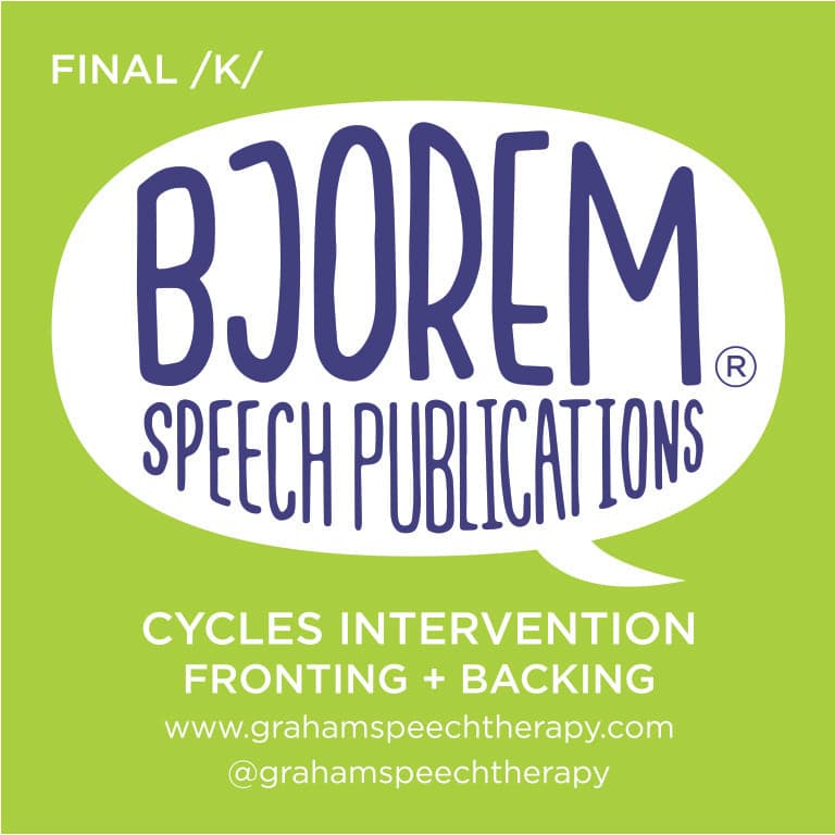 Cycles Intervention: Fronting & Backing Phonology Targets Cycles Intervention: Fronting & Backing Phonology Targets Best Speech Language Therapy Tools